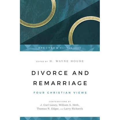 Divorce and Remarriage: Four Christian Views - Paperback