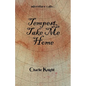 Tempest, Take Me Home - Paperback
