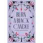 Burn a Black Candle: An Italian American Grimoire - Hardcover