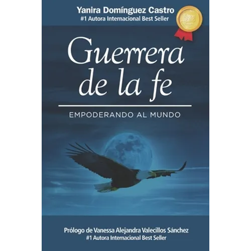Guerrera de la fe: Empoderando al mundo - Paperback