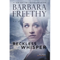 Reckless Whisper - Hardcover