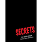 Secrets - Hardcover