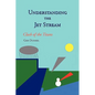 Understanding the Jet Stream: Clash of the Titans - Paperback