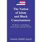 The Nation of Islam and Black Consciousness: The Works of Amiri Baraka, Sonia Sanchez, and Other Writers - Hardcover