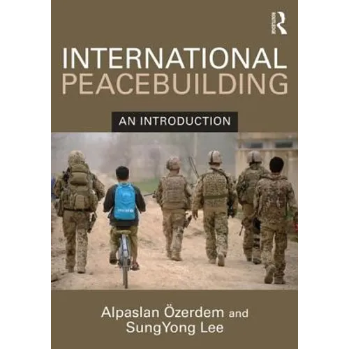 International Peacebuilding: An Introduction - Paperback