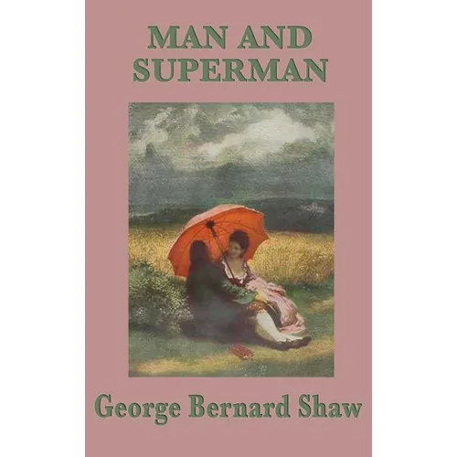 Man and Superman - Hardcover