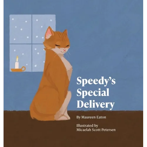 Speedy's Special Delivery - Hardcover
