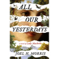 All Our Yesterdays: A Novel of Lady Macbeth - Hardcover