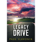 Legacy Drive: A Motorsport Story - Paperback
