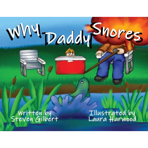 Why Daddy Snores - Paperback