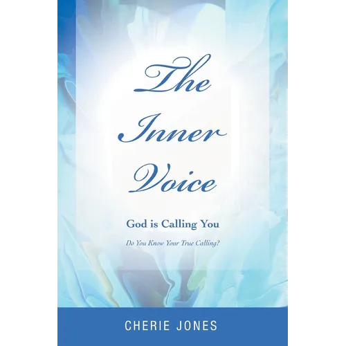 The Inner Voice: God Is Calling You - Paperback