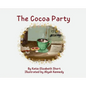 The Cocoa Party - Hardcover