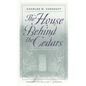 The House Behind the Cedars - Paperback