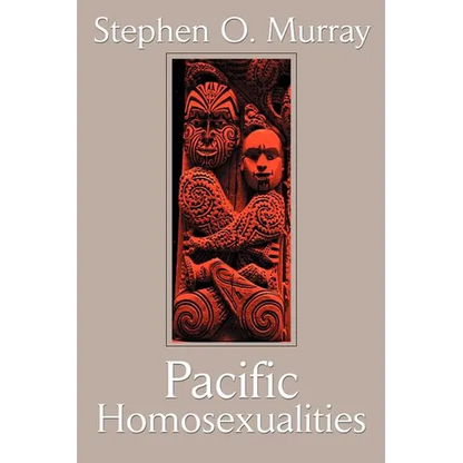Pacific Homosexualities - Paperback
