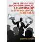 Implementing Transformational Leadership in International Schools - Paperback