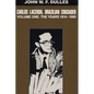 Carlos Lacerda, Brazilian Crusader: Volume I: The Years 1914-1960 Volume 1 - Paperback