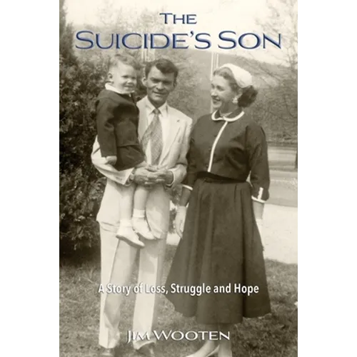 The Suicide's Son: A Story of Loss, Struggle and Hope - Paperback