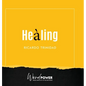 Healing - Hardcover