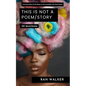 This Is Not a Poem/Story: 100-Word Stories - Paperback