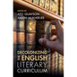 Decolonizing the English Literary Curriculum - Hardcover