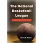 The National Basketball League: A History, 1935-1949 - Paperback