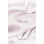 two a.m. - Paperback