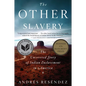 The Other Slavery: The Uncovered Story of Indian Enslavement in America - Paperback