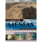 La Tierra del Mesías: Una tierra que fluye leche y miel. - Hardcover