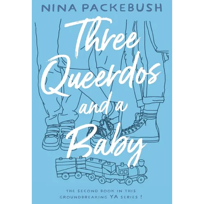 Three Queerdos and a Baby - Paperback