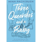 Three Queerdos and a Baby - Paperback