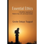 Essential Ethics: A Buddhist Approach to Modern Day Life and Social Action - Paperback