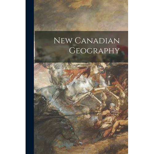 New Canadian Geography - Paperback