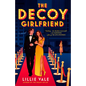 The Decoy Girlfriend - Paperback