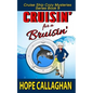 Cruisin' for a Bruisin' - Paperback