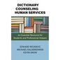 Dictionary of Counseling and Human Services: An Essential Resource for Students and Professional Helpers - Hardcover