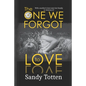 The One We Forgot to Love - Paperback