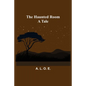 The Haunted Room: A Tale - Paperback
