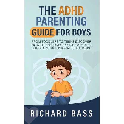 The ADHD Parenting Guide for Boys - Hardcover