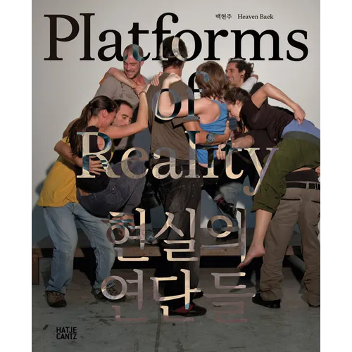 Heaven Baek: Platforms of Reality - Paperback