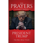 The Prayers of President Trump - Hardcover