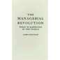 The Managerial Revolution: What Is Happening in the World - Hardcover