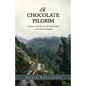 The Chocolate Pilgrim - Paperback