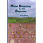Metal Detecting for the Beginner - Paperback