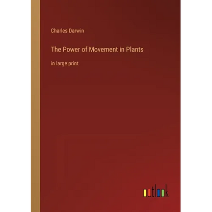 The Power of Movement in Plants: in large print - Paperback