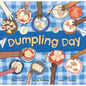 Dumpling Day - Paperback