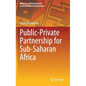 Public-Private Partnership for Sub-Saharan Africa - Hardcover