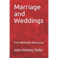 Free Methodist Handbook: Marriage and Weddings: Virtual Church Resources - Paperback