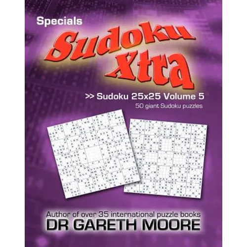 Sudoku 25x25 Volume 5: Sudoku Xtra Specials - Paperback