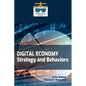 Digital Economy: Strategy and Behaviors: The Enterprise Journey - Hardcover
