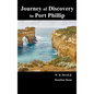 Journey of Discovery to Port Phillip - Hardcover